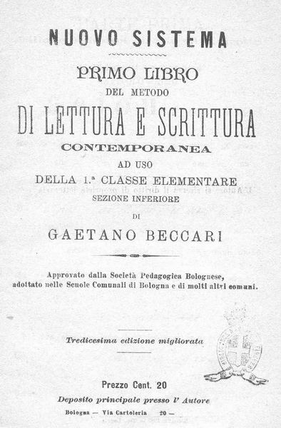 le immagini di:
Primo libro del metodo di Lettura e scrittura contemporanea, ad uso della prima classe elementare, sezione Inferiore