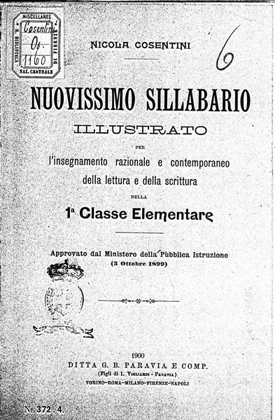 le immagini di:
Nuovissimo Sillabario illustrato per l'insegnamento razionale e contemporaneo della Lettura e della scrittura nella prima classe elementare, approvato dal Ministero della pubblica istruzione