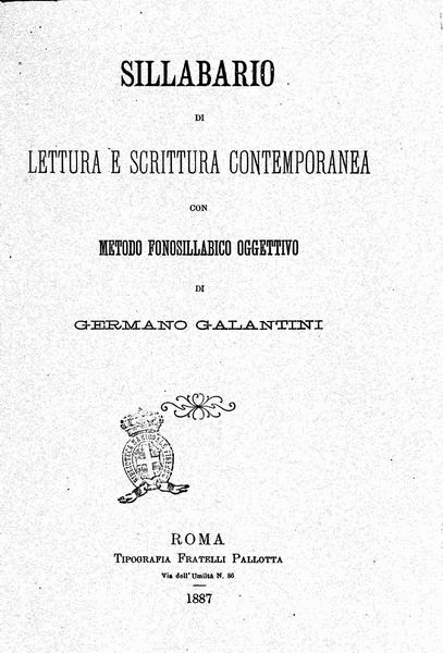 le immagini di:
Sillabario di Lettura e scrittura contemporanea con metodo fonosillabico oggettivo