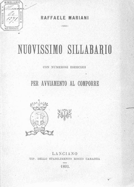 le immagini di:
Nuovissimo Sillabario, con numerosi esercizi per avviamento al comporre